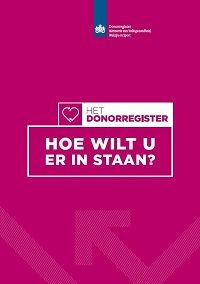 Een afbeelding van de folder over het Donorregister met daarop: Het Donorregister, hoe wilt u er in staan?